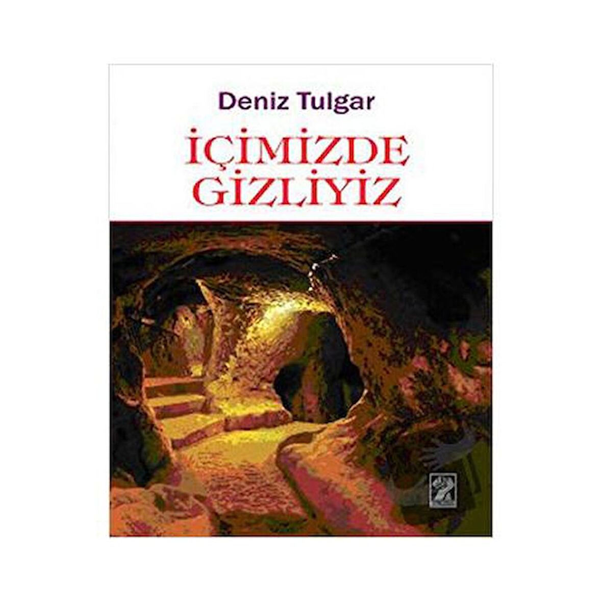 İçimizde Gizliyiz