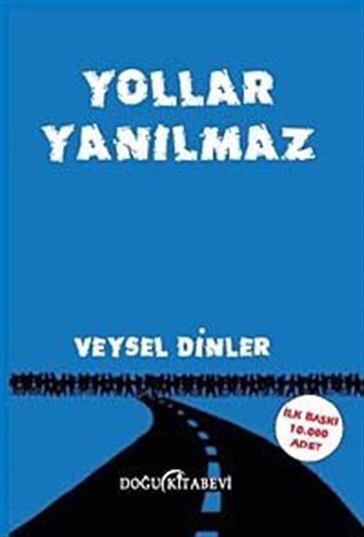 Yollar Yanılmaz