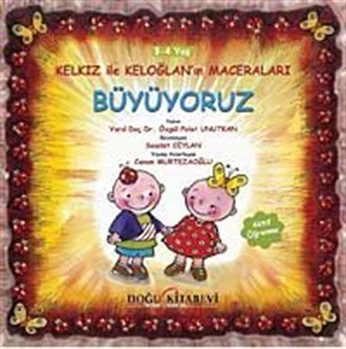 Kelkız ile Keloğlan’ın Maceraları - Büyüyoruz