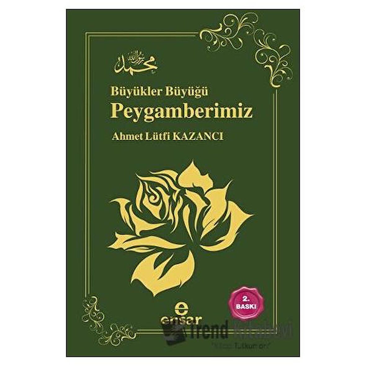 Büyükler Büyüğü Peygamberimiz