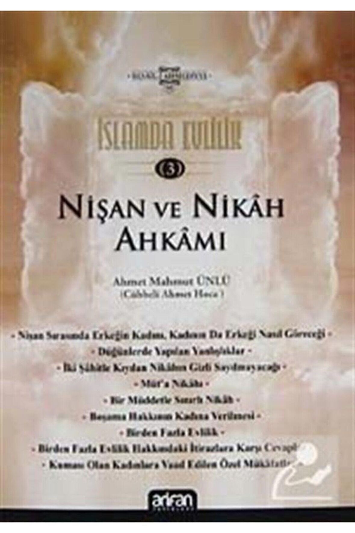 Islamda Evlilik 3 - Nişan Ve Nikah Ahkamı