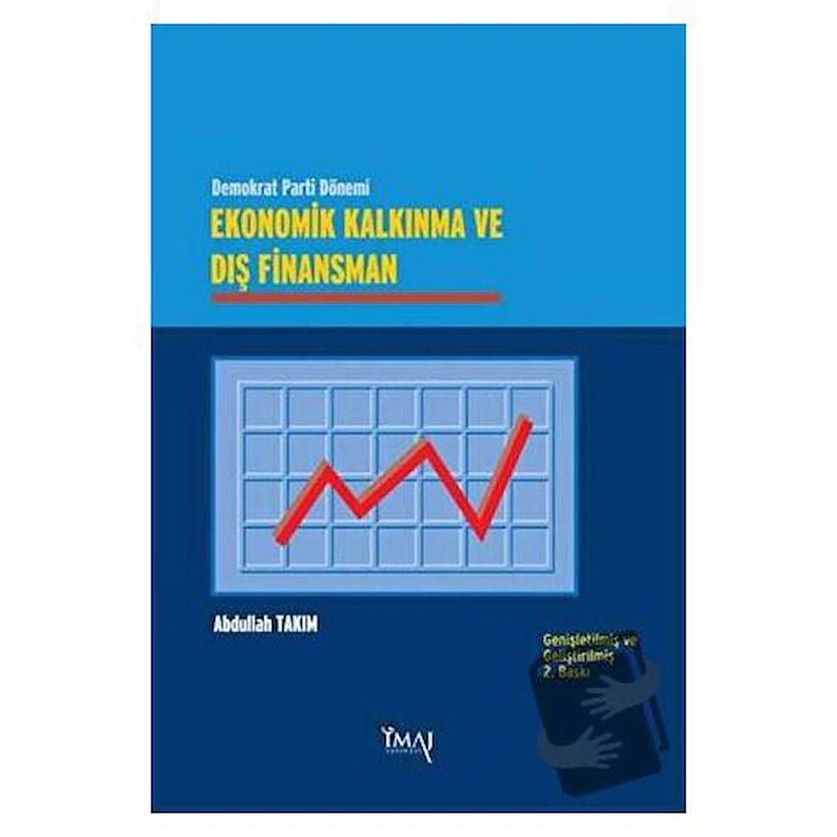 Ekonomik Kalkınma ve Dış Finansman