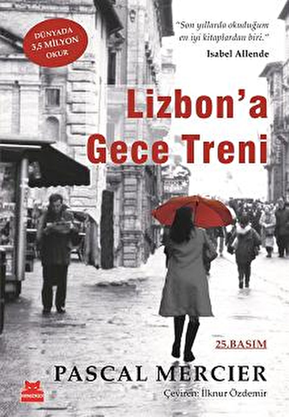 Lizbon'a Gece Treni - Pascal Mercier - Kırmızı Kedi