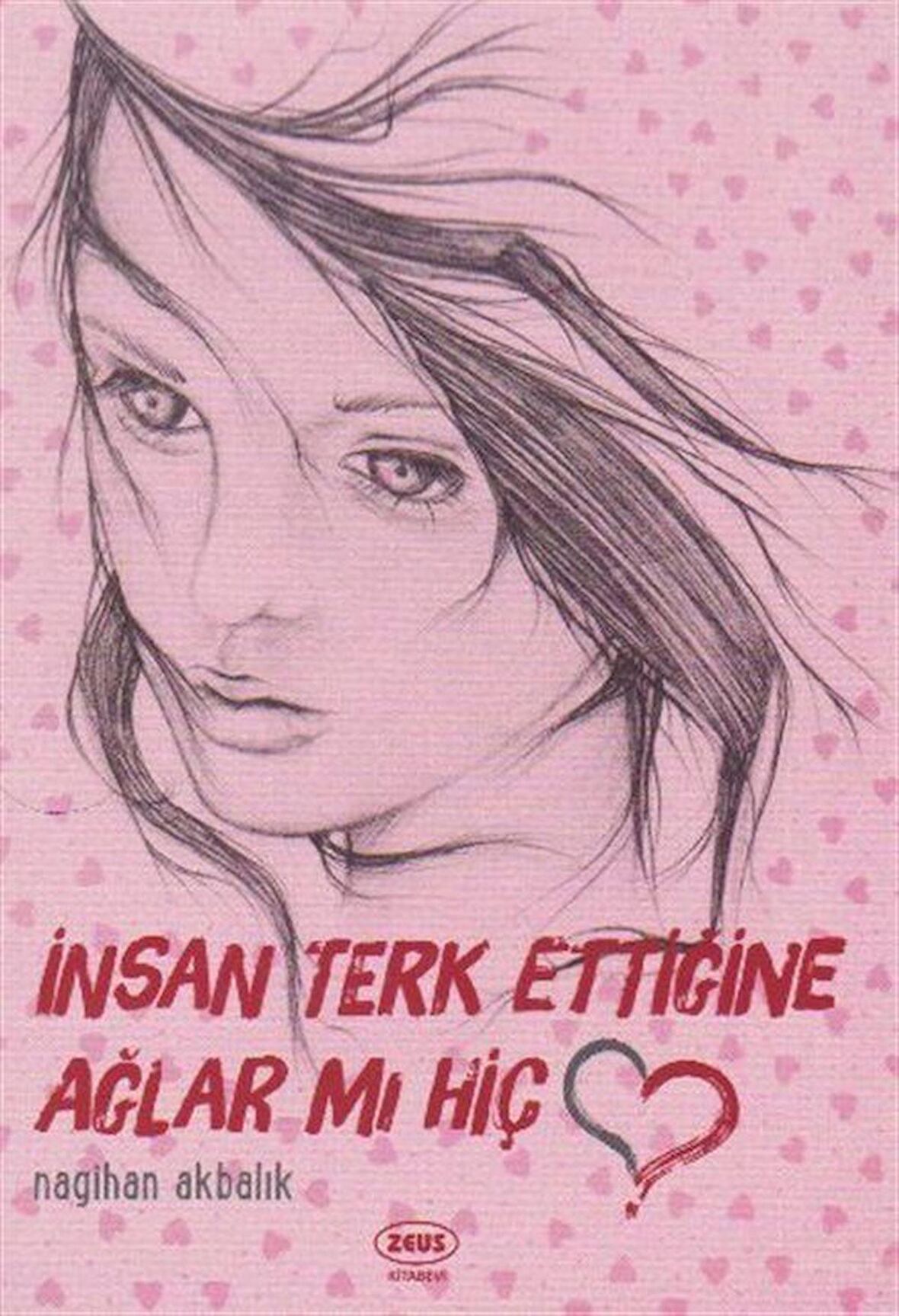 İnsan Terk Ettiğine Ağlar Mı Hiç