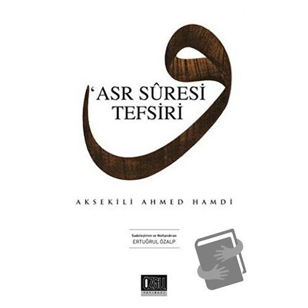 Asr Suresi Tefsiri