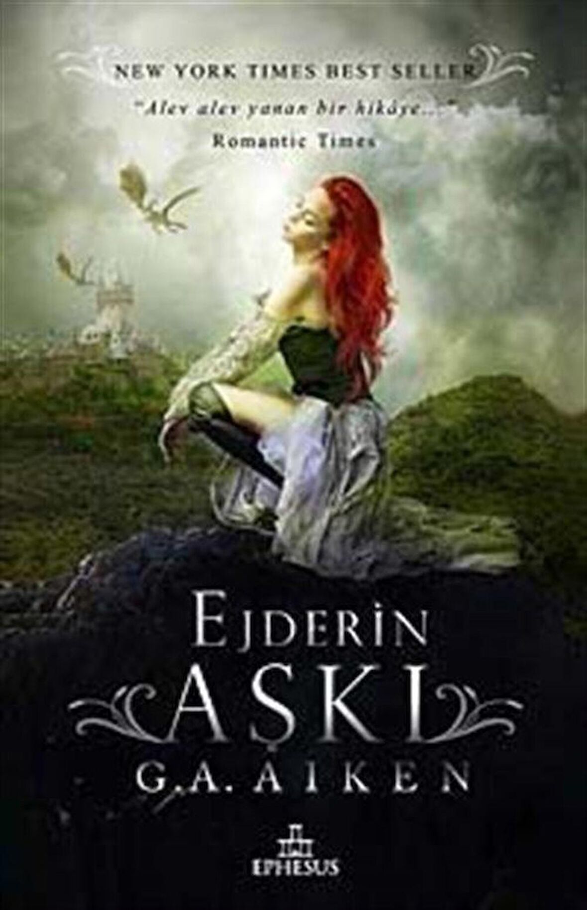 Ejderin Aşkı / G. A. Aiken