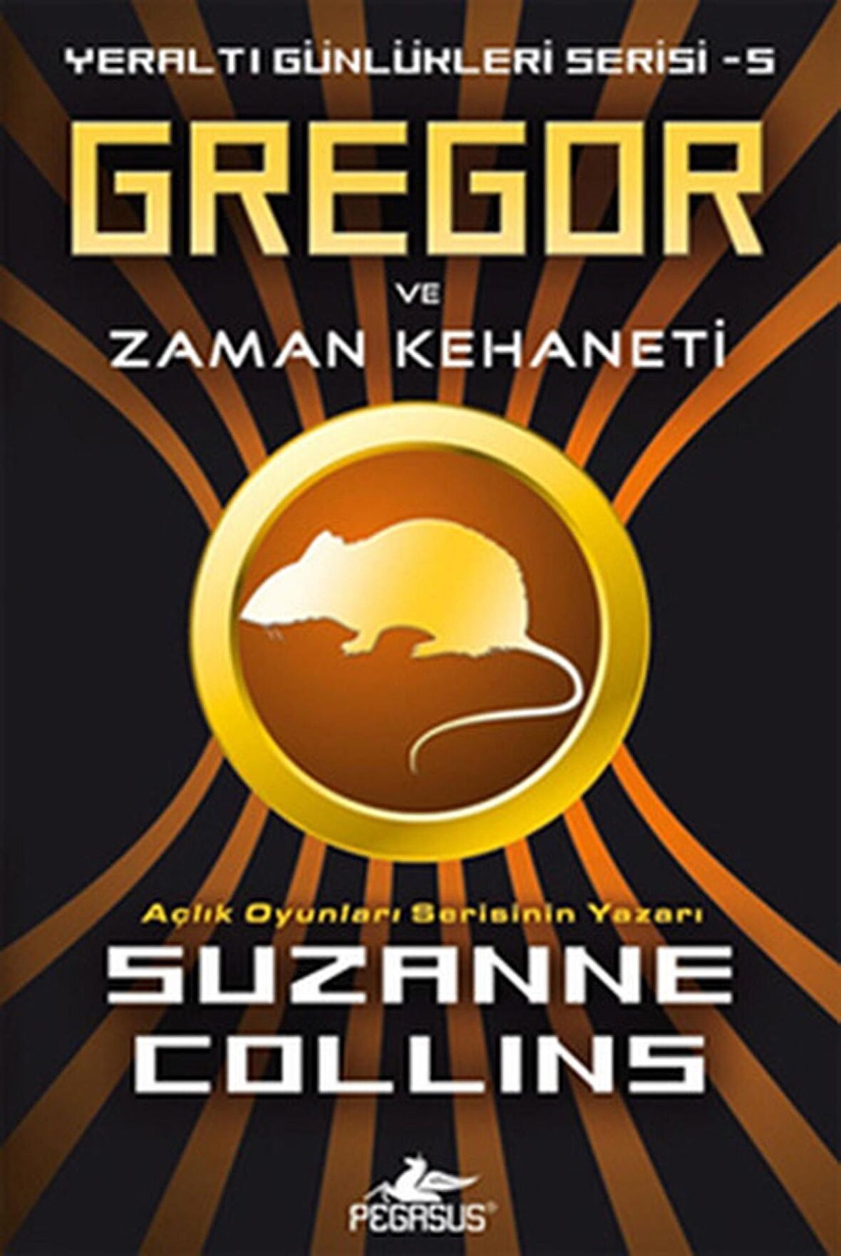 Gregor ve Zaman Kehaneti - Yeraltı Günlükleri Serisi 5.Kitap