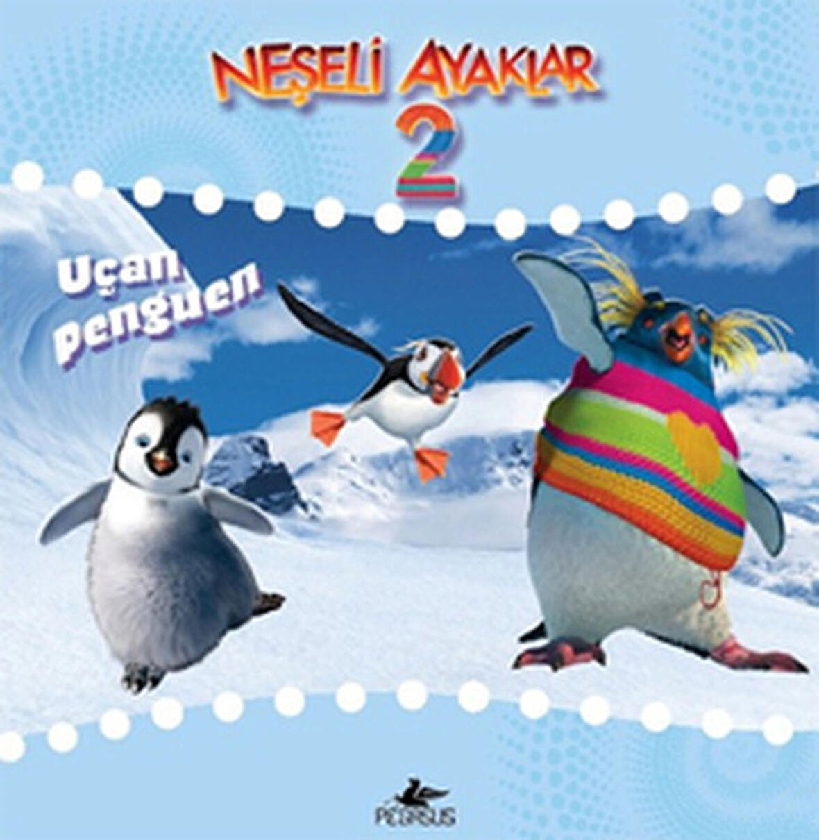 Neşeli Ayaklar 2: Uçan Penguen