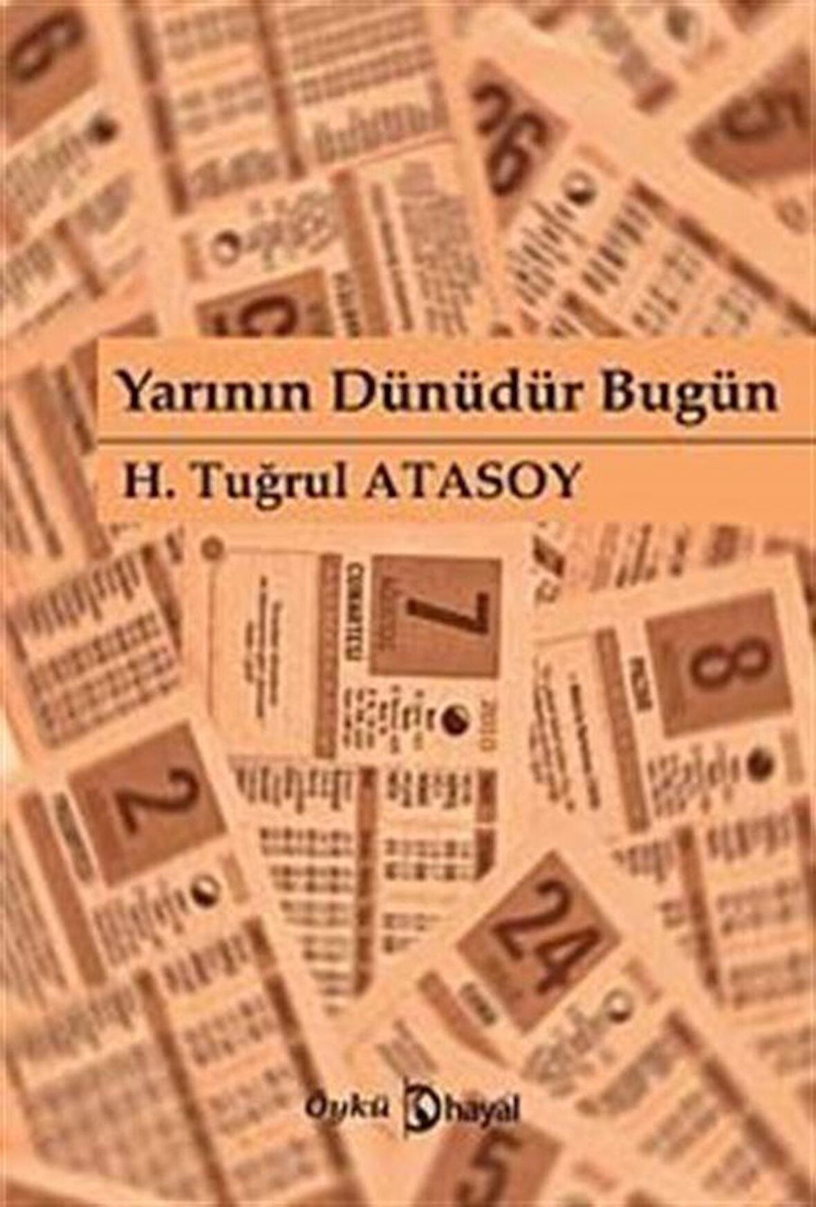 Yarının Dünüdür Bugün