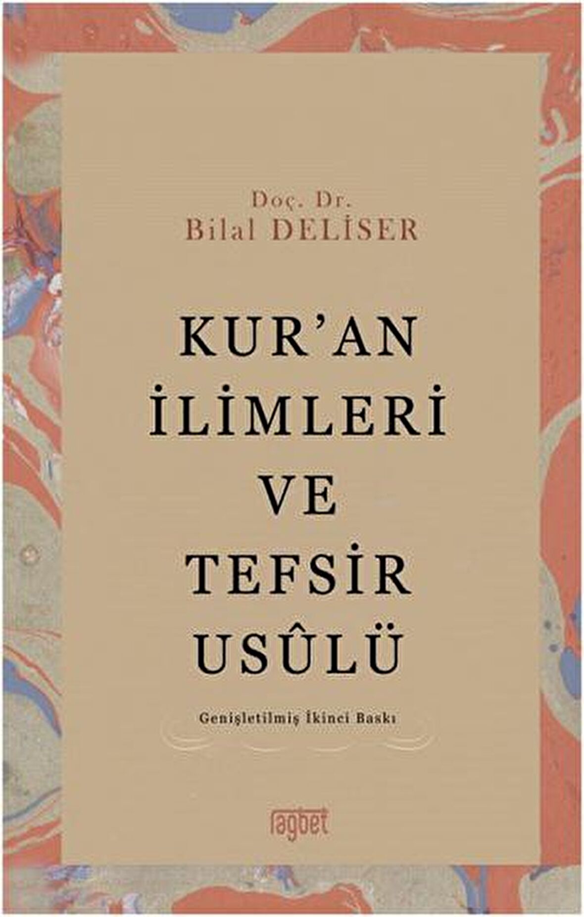 Kur’an İlimleri ve Tefsir Usulü