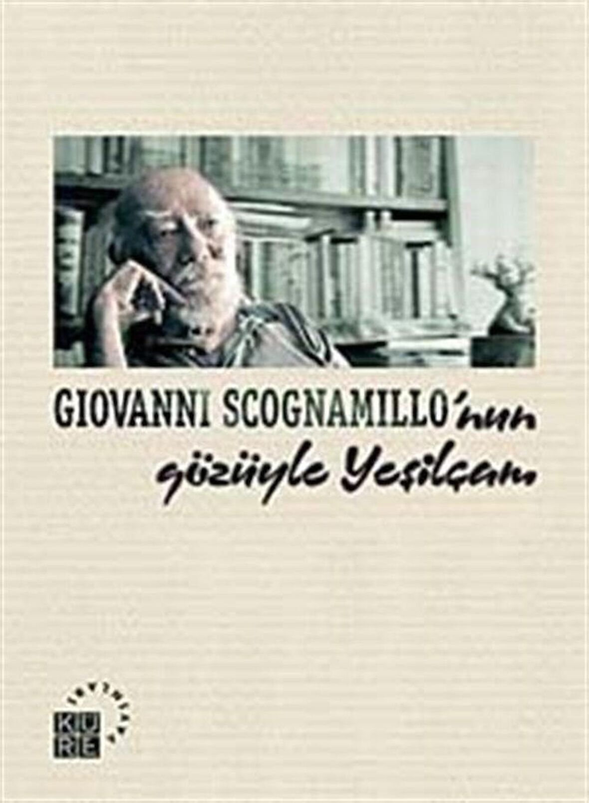 Giovanni Scognamillo’nun Gözüyle Yeşilçam