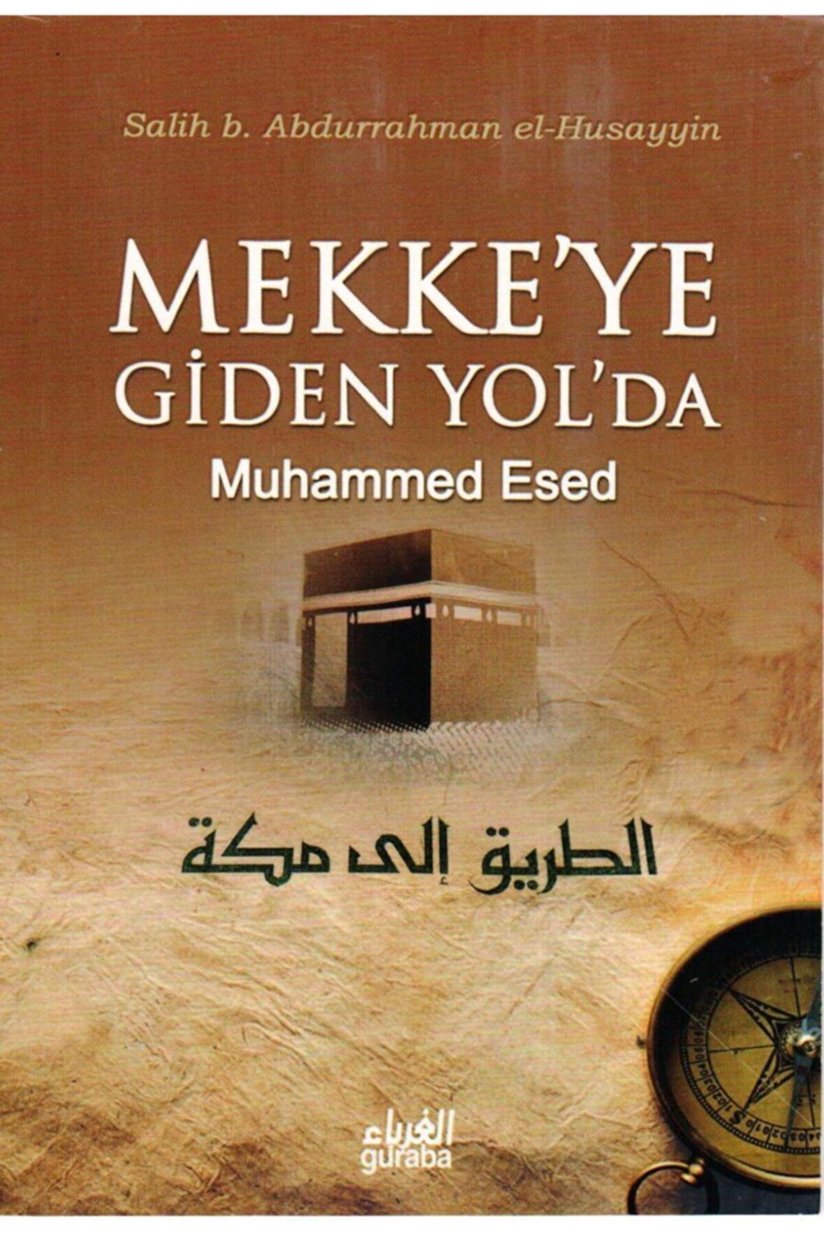 Mekke'ye Giden Yol'da