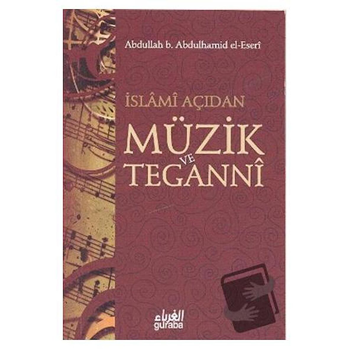 İslami Açıdan Müzik ve Teganni