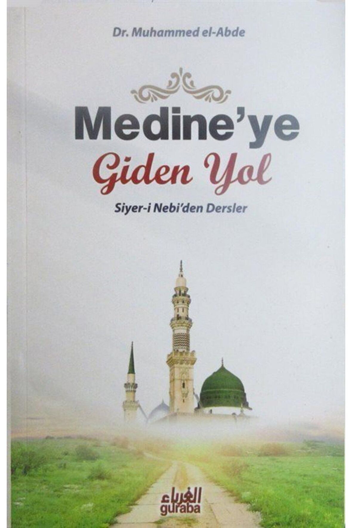 Medine'ye Giden Yol