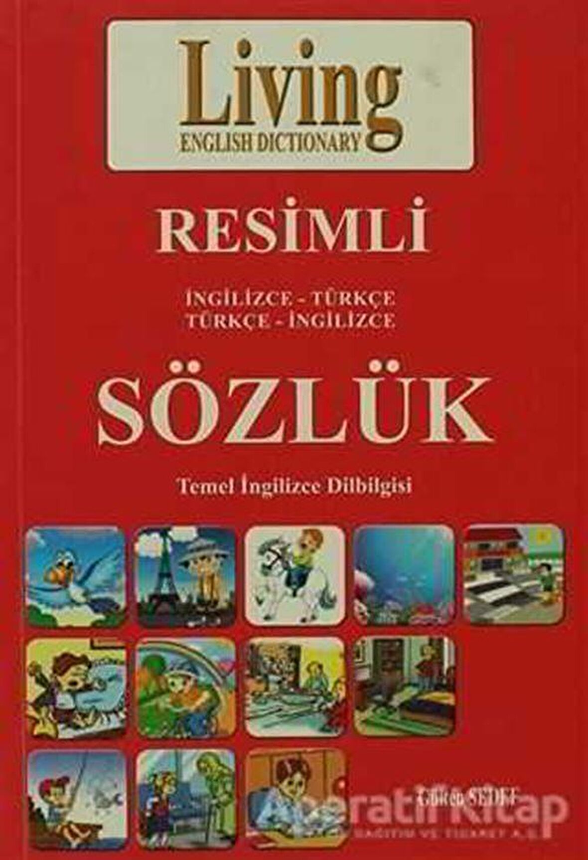 Resimli İngilizce - Türkçe Türkçe - İngilizce Sözlük