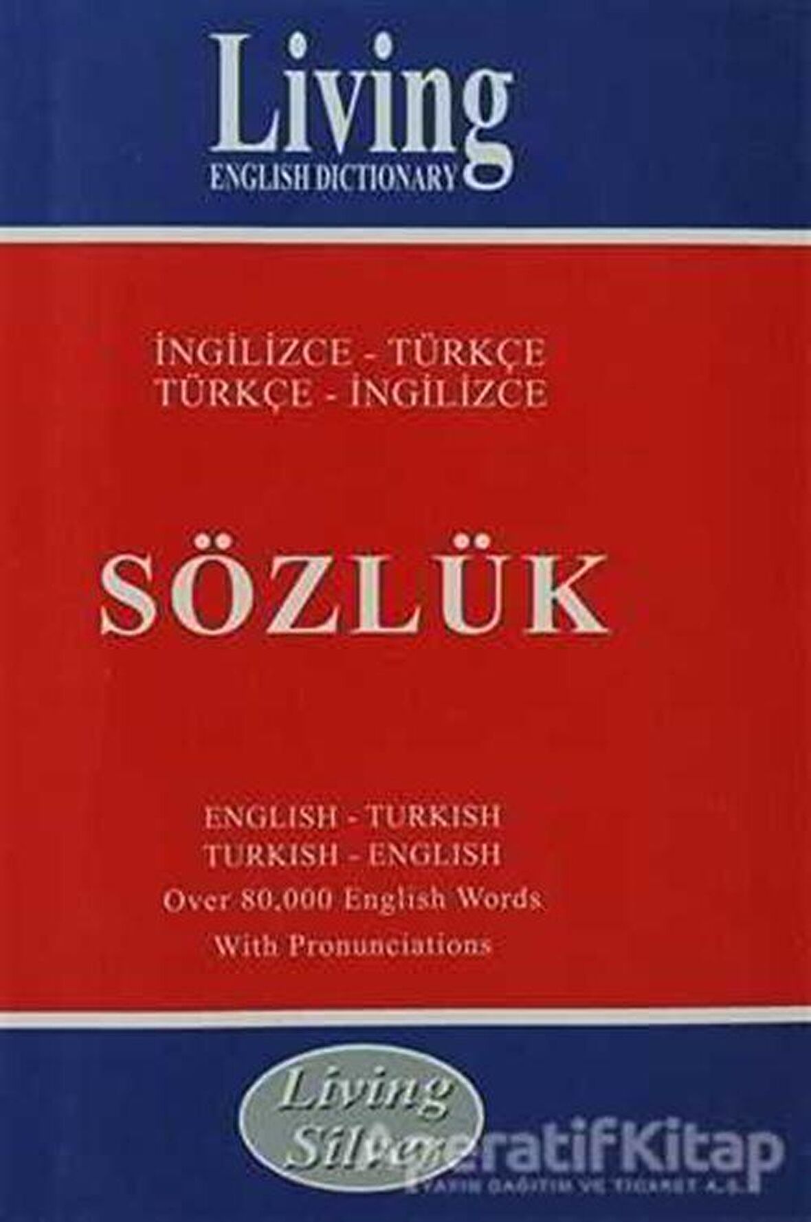 - Living Silver İngilizce - Türkçe / Türkçe - İngilizce Sözlük