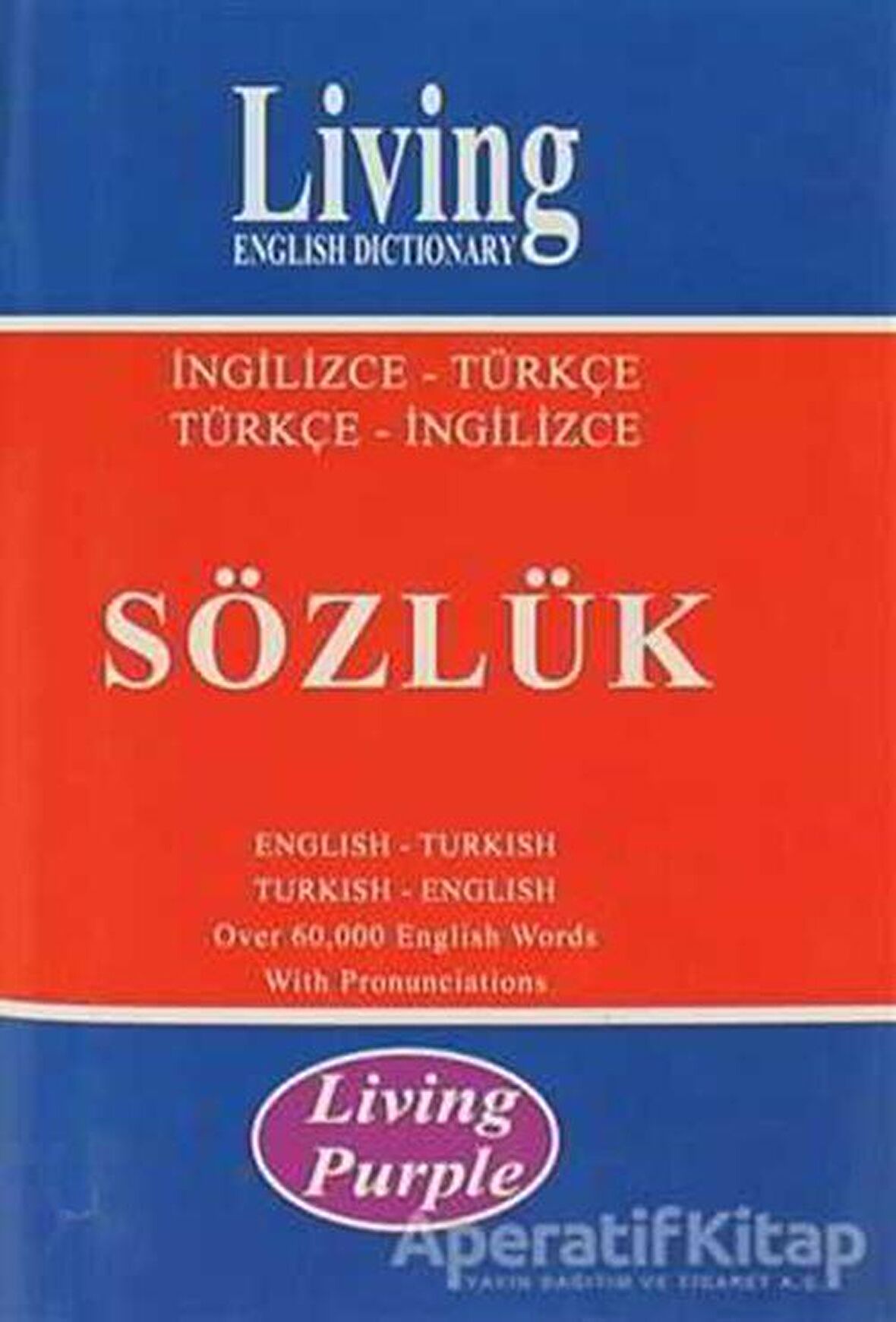 Living Purple İngilizce-Türkçe Türkçe İngilizce Sözlük