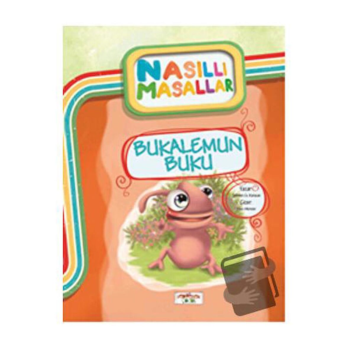 Bukalemun Buku - Nasıllı Masallar