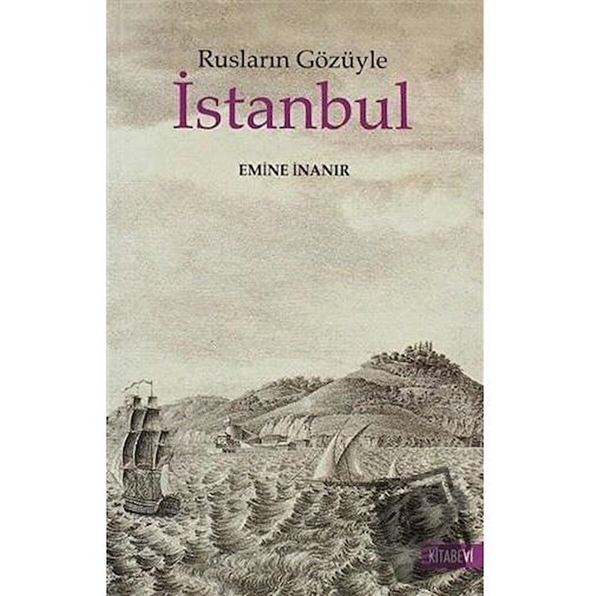 Rusların Gözüyle İstanbul