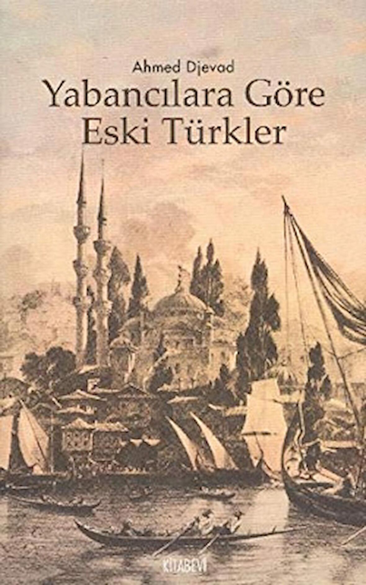 Yabancılara Göre Eski Türkler