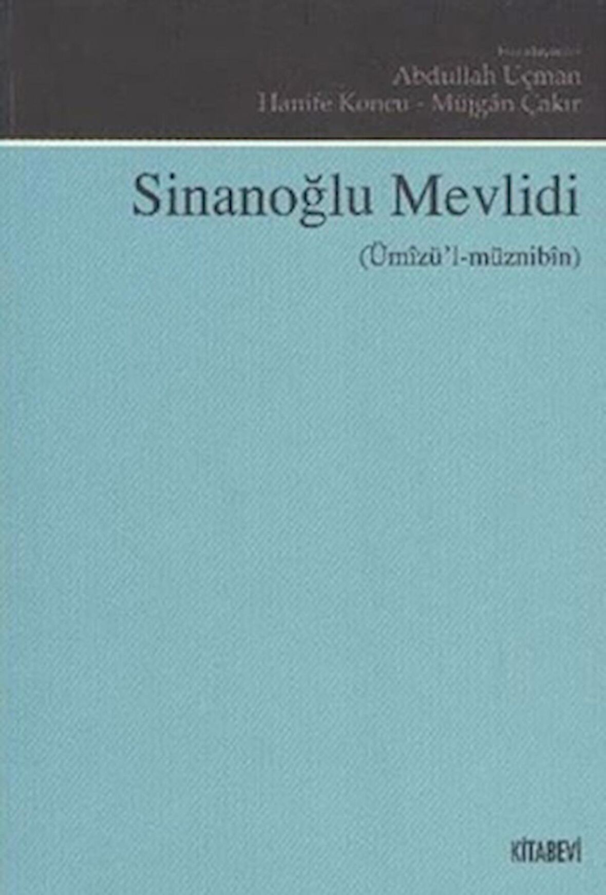 Sinanoğlu Mevlidi (Ümızü'l-müznibin)