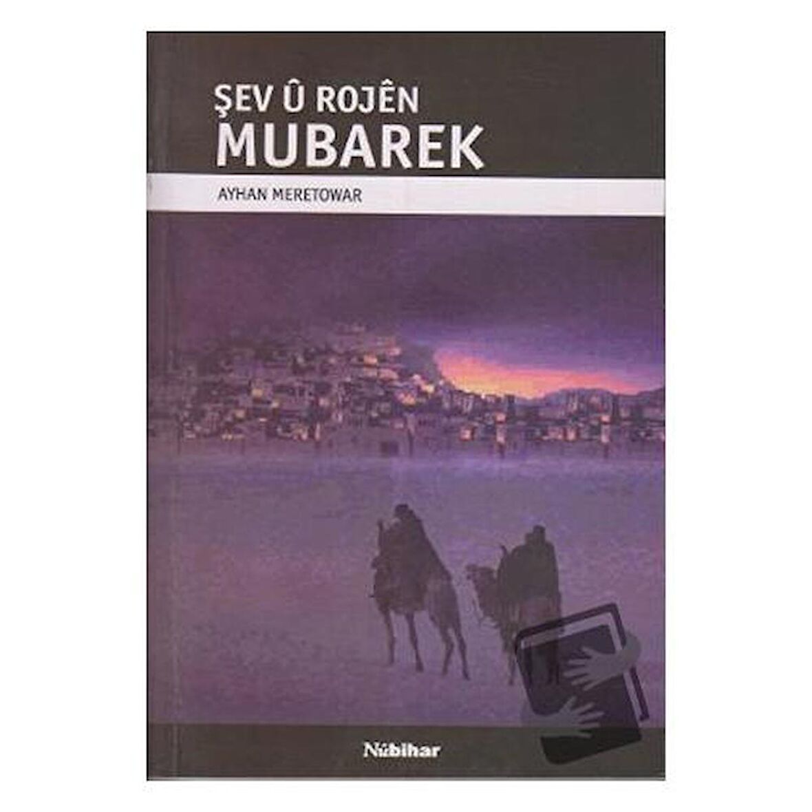 Şev u Rojen Mubarek