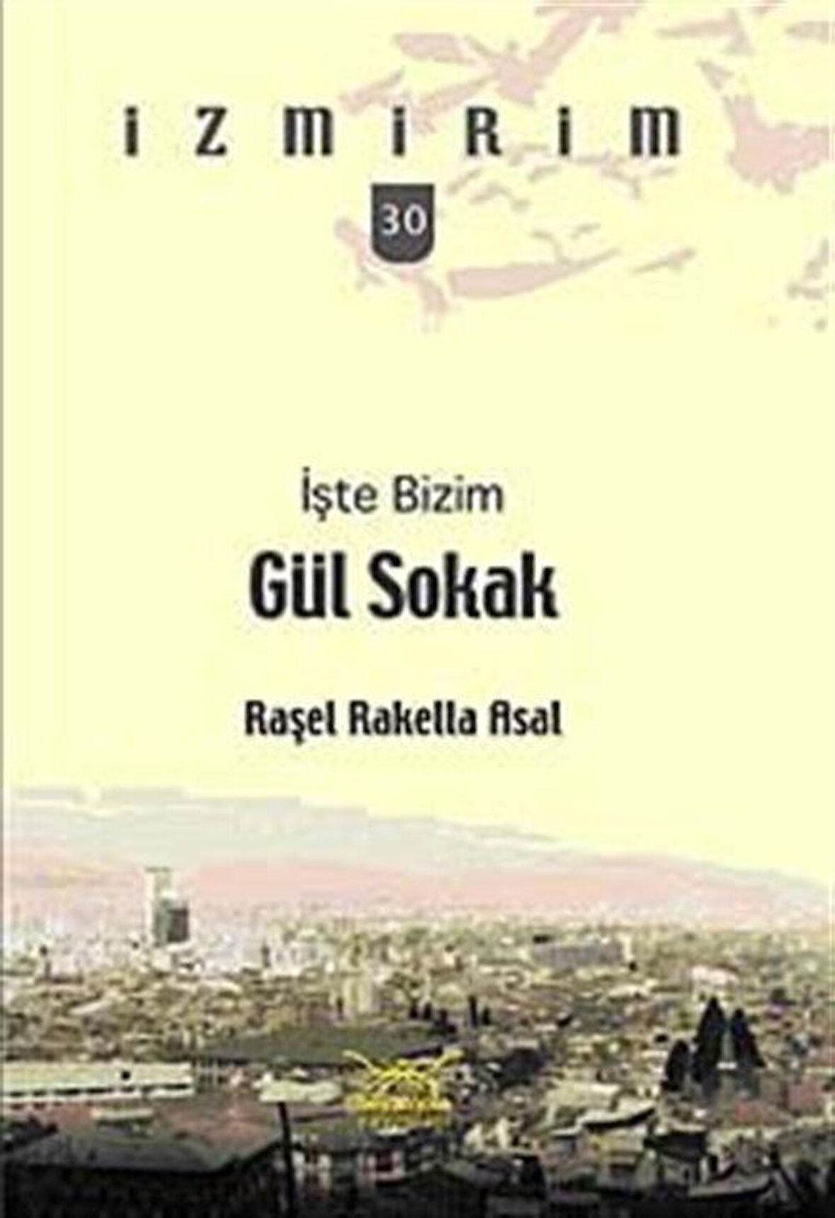 İşte Bizim Gül Sokak