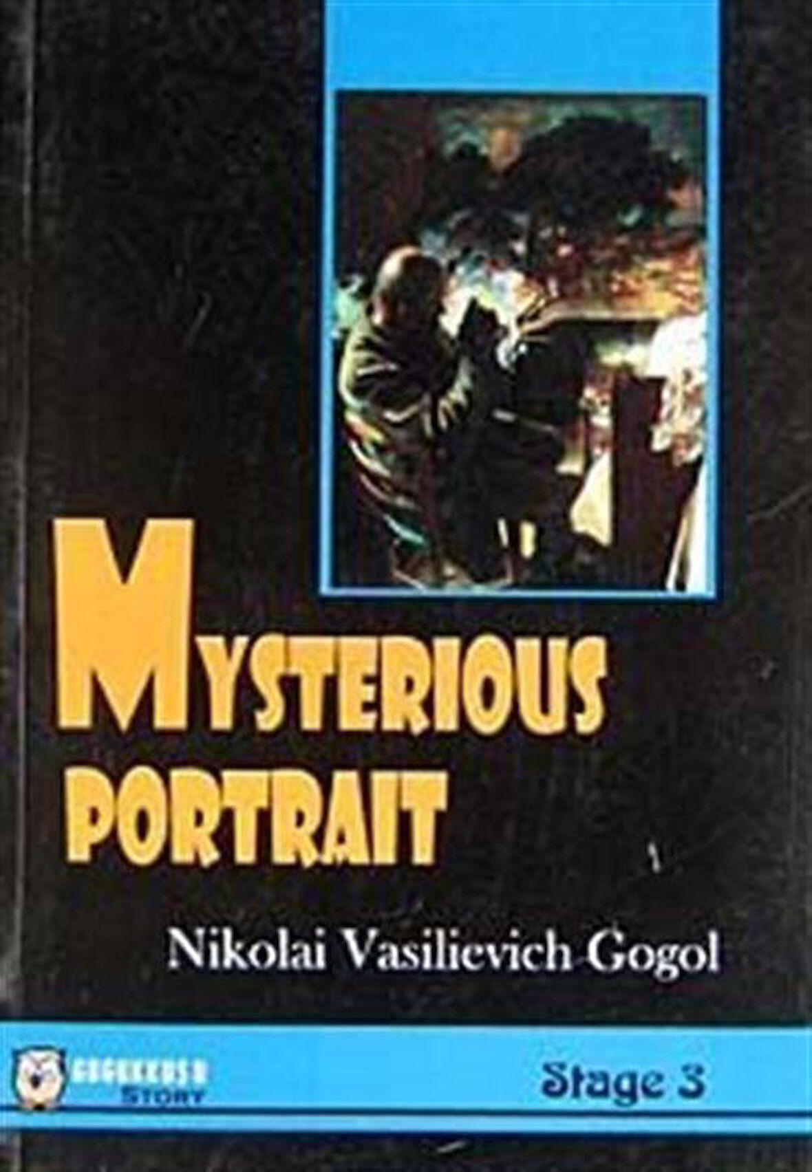 Mysterious Portrait - Stage 3 / Nikolay Vasilievich Gogol