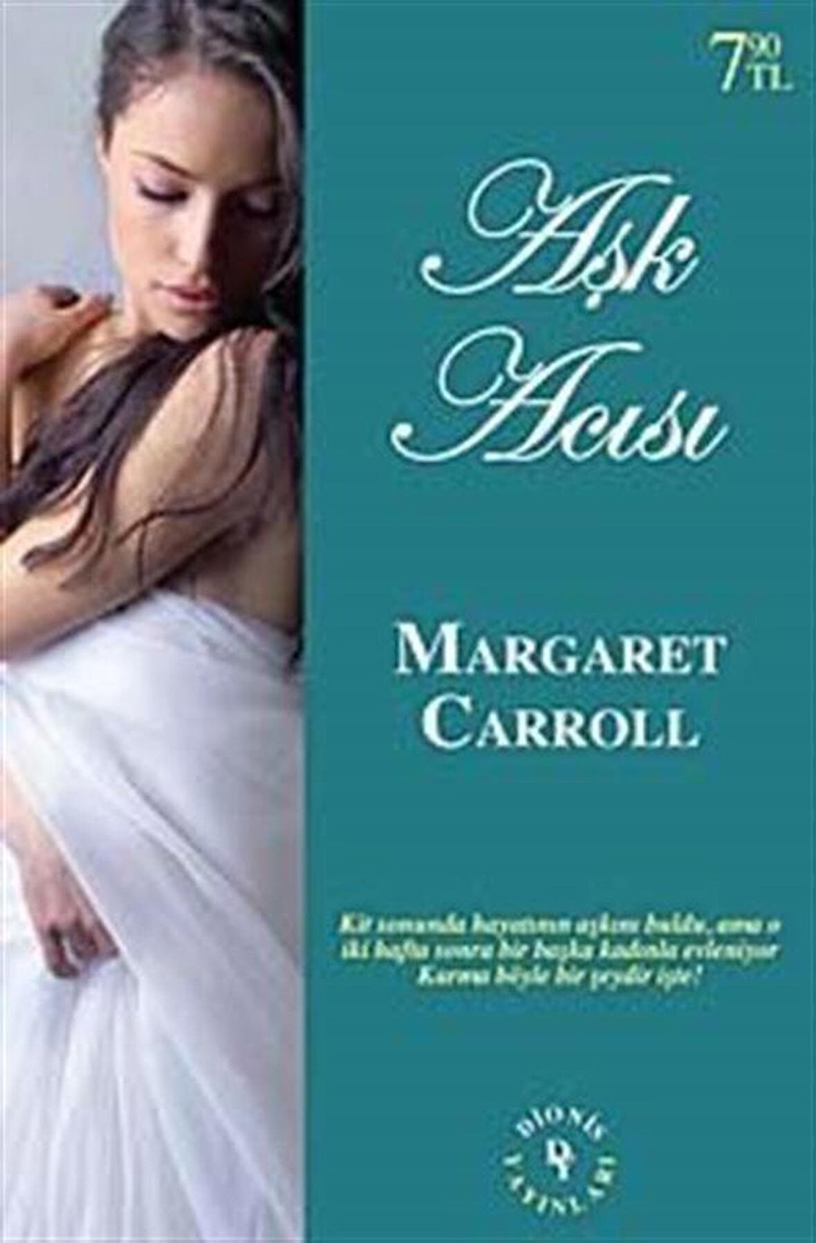 Aşk Acısı / Margaret Carroll