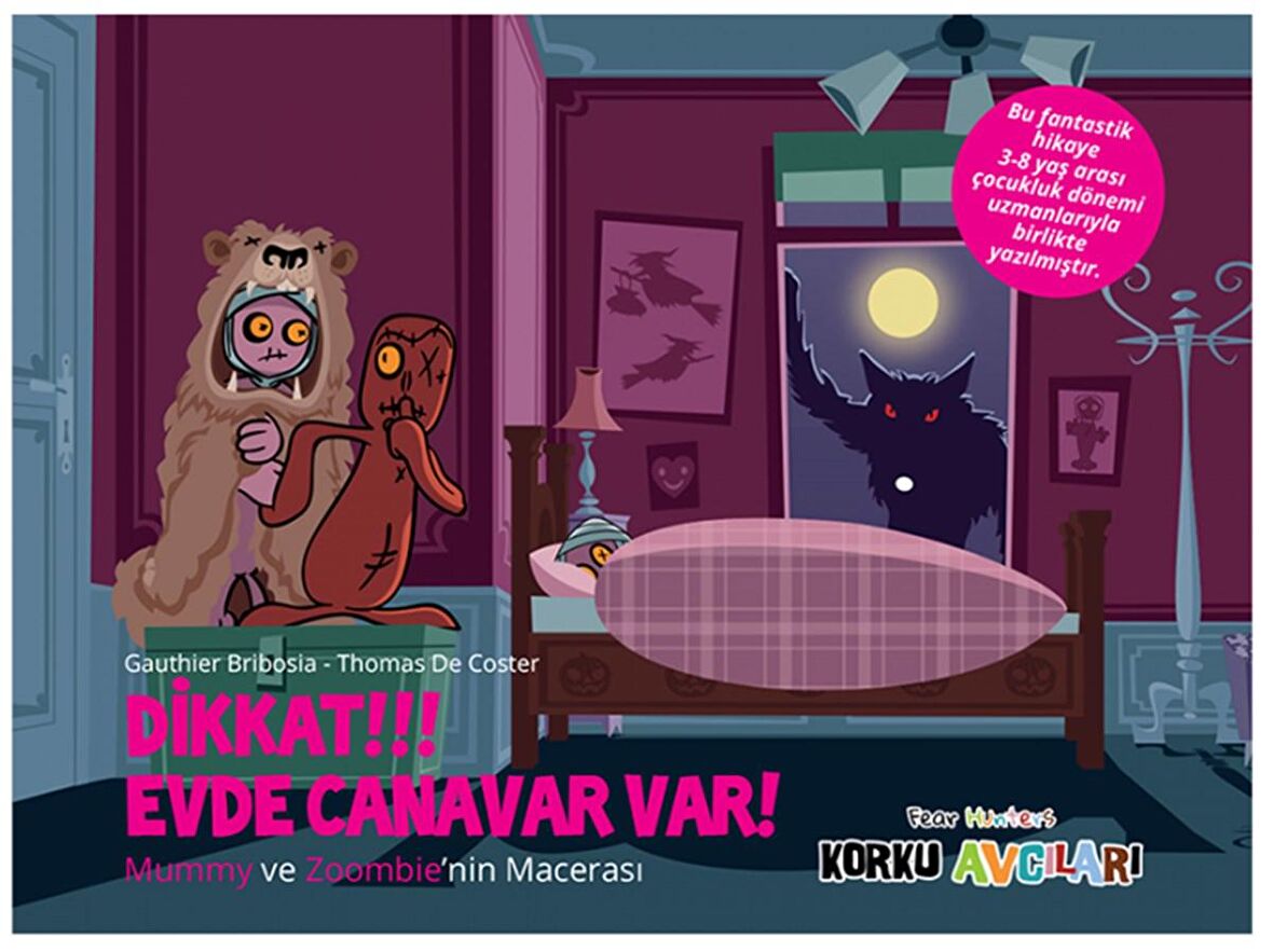 Eğlen Öğren Korku Avcıları : Dikkat!!! Evde Canavar Var!