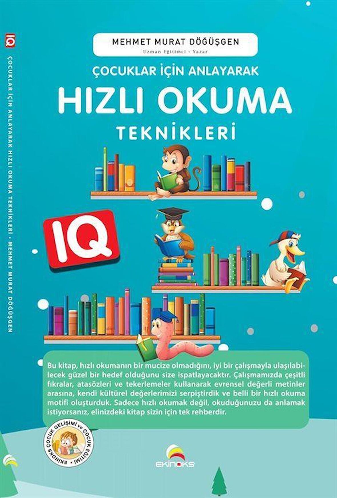 Çocuklar İçin Anlayarak Hızlı Okuma Teknikleri / Mehmet Murat Döğüşgen