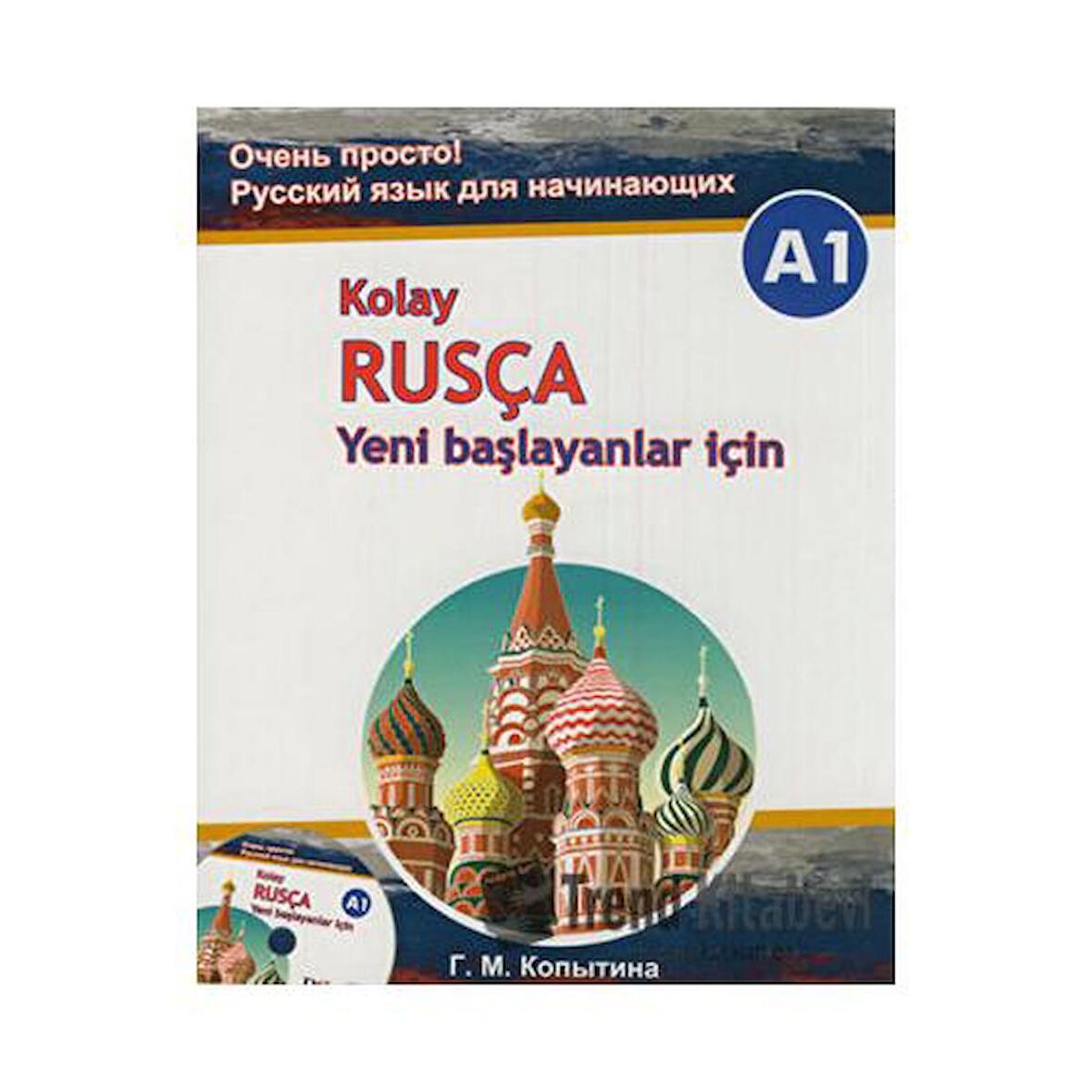 Kolay Rusça   Yeni Başlayanlar İçin + CD (A1) / Nüans Publishing / G.M. Kopytina