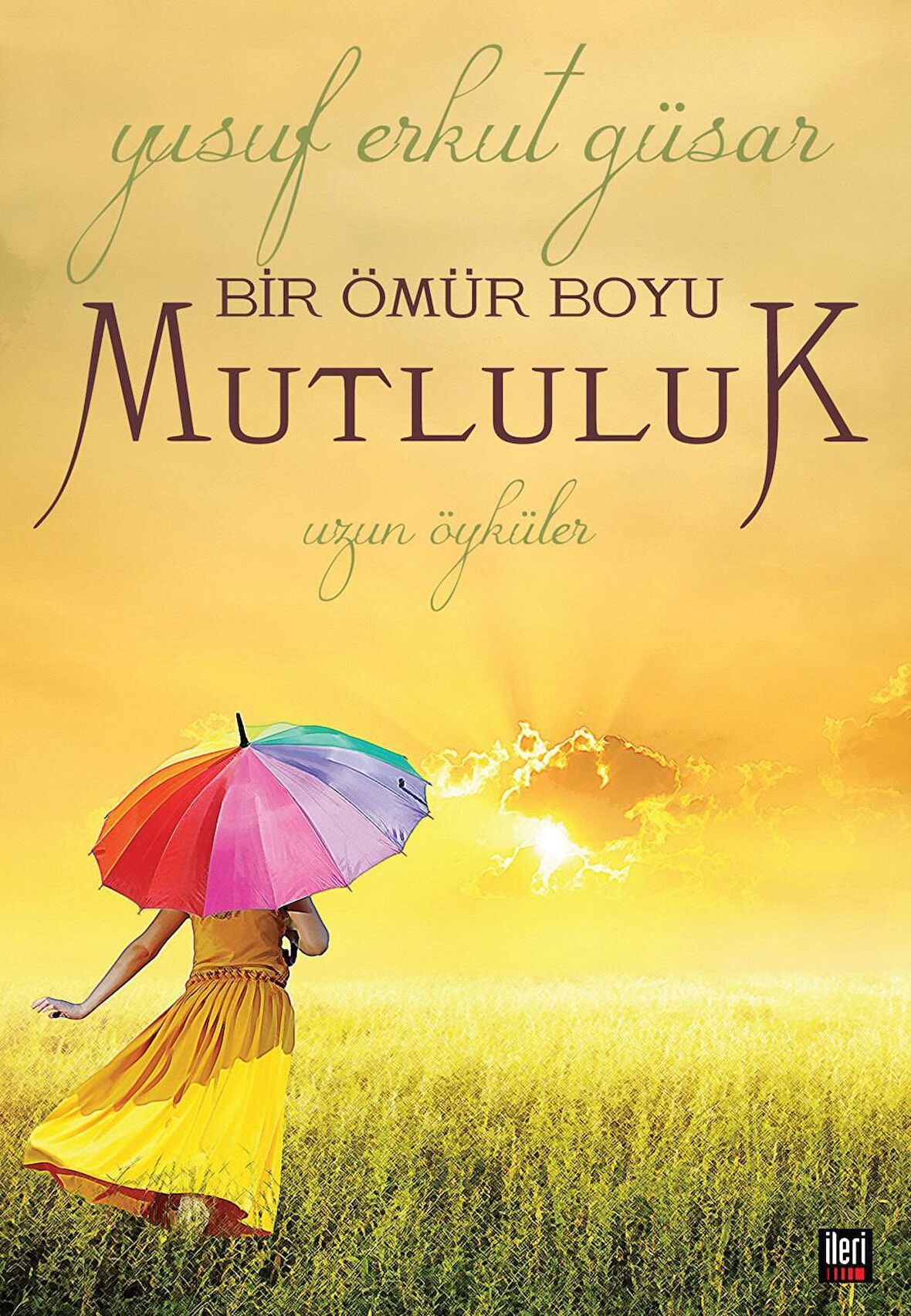 Bir Ömür Boyu Mutluluk