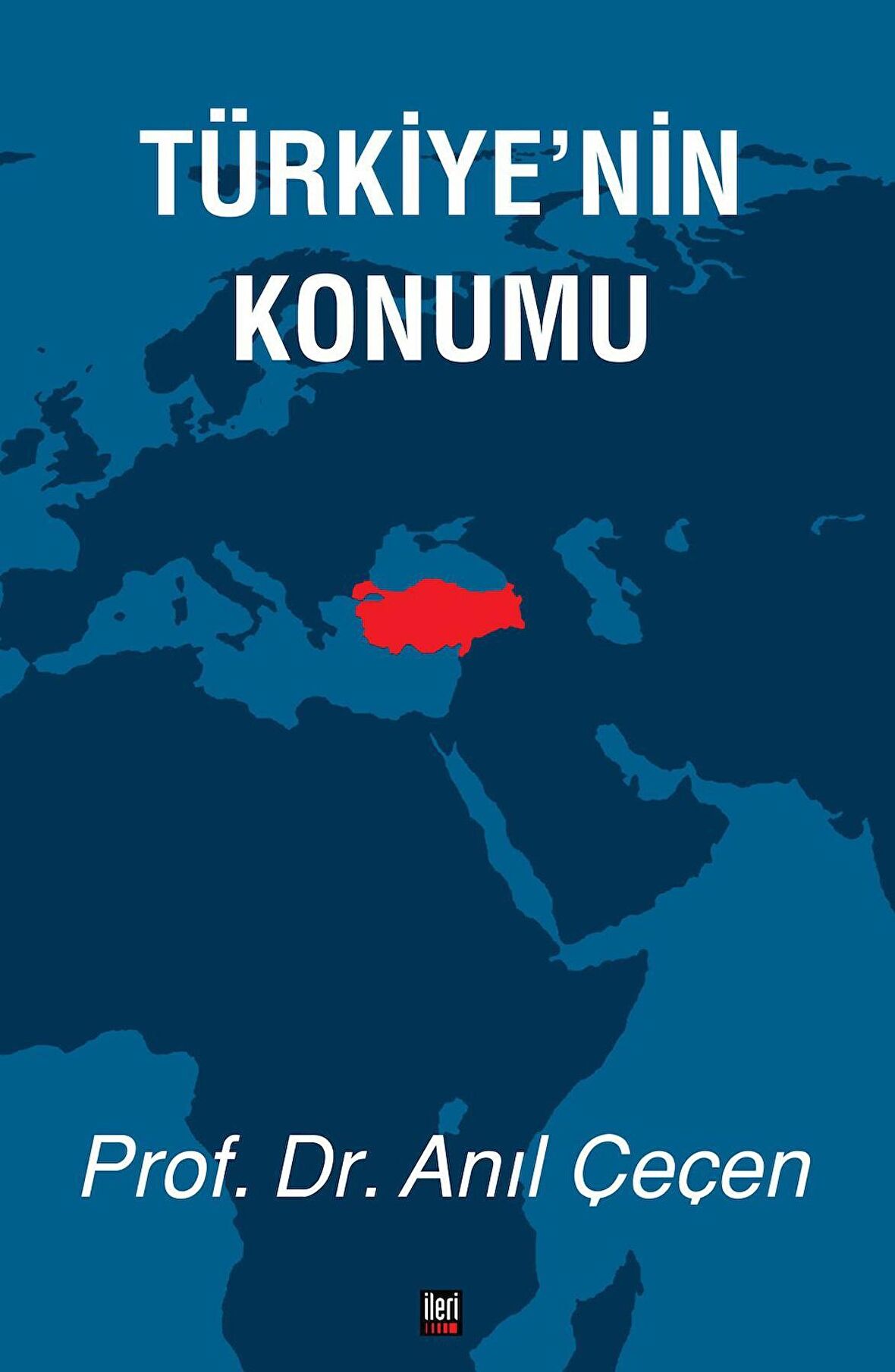 Türkiye’nin Konumu