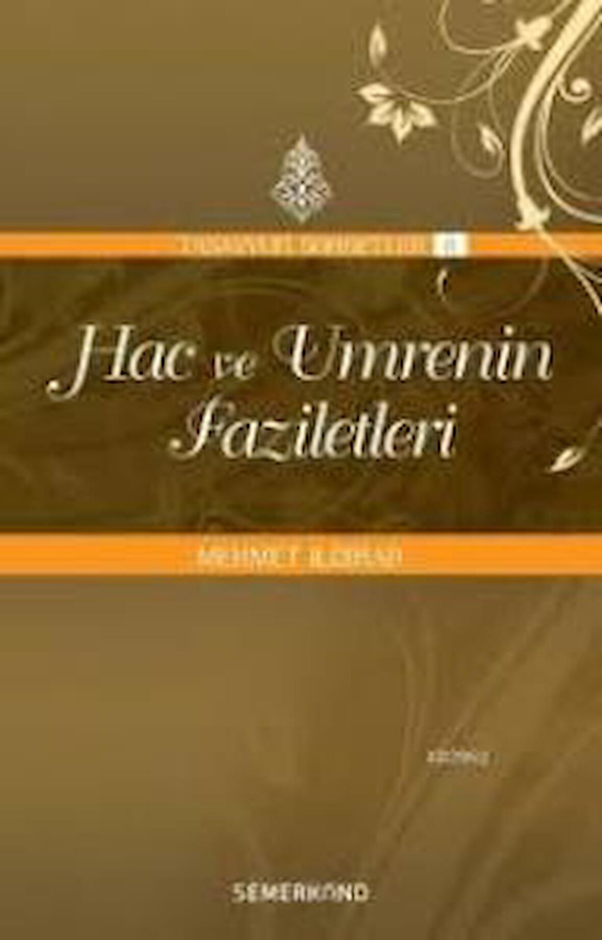 Hac ve Umrenin Faziletleri