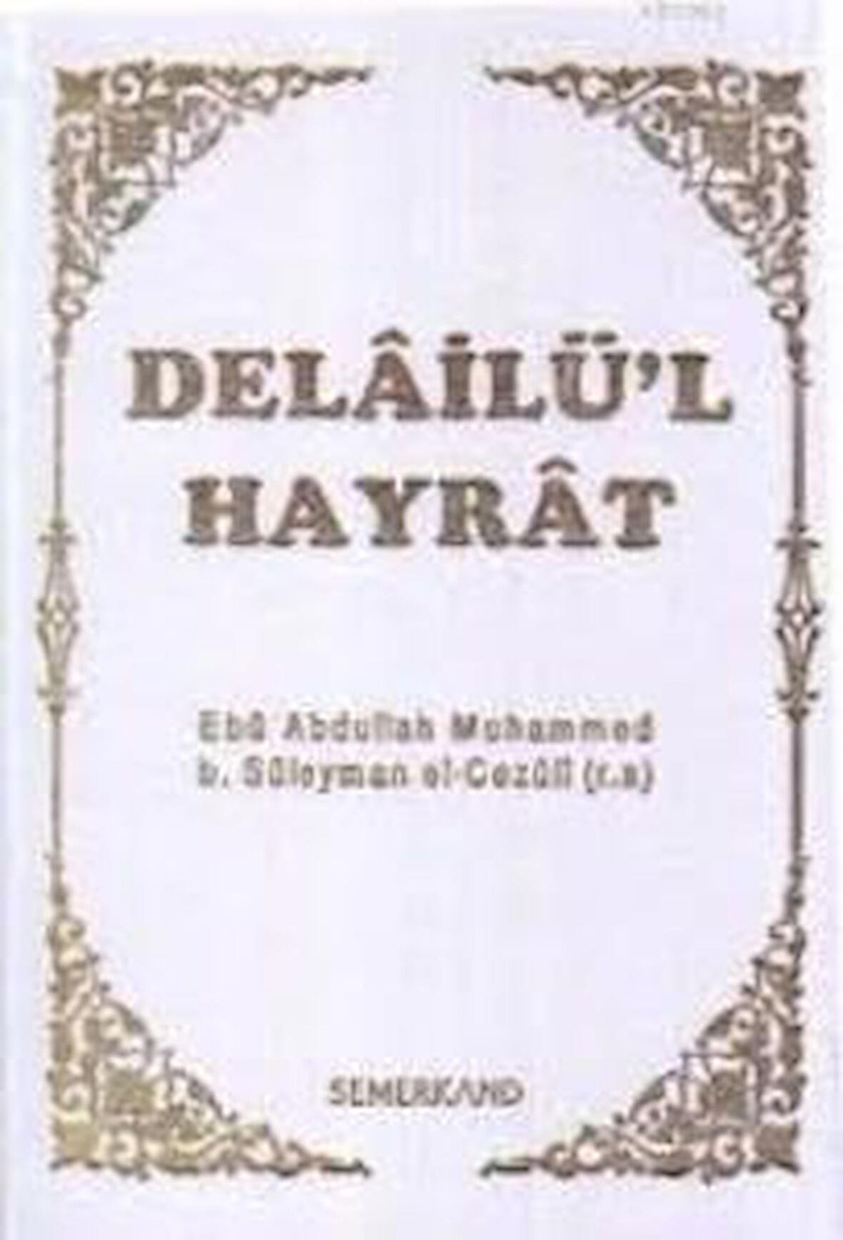 Açıklamalı Delailü'l-Hayrat