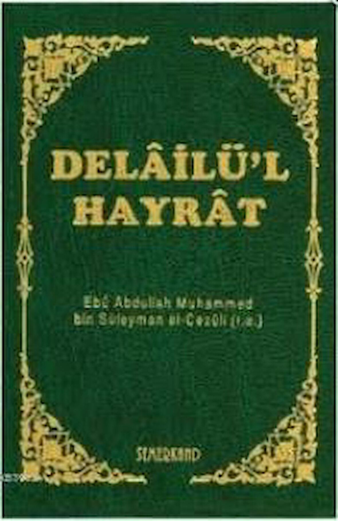 Delailü'l Hayrat (Yeşil Kapak, Hafız Boy)