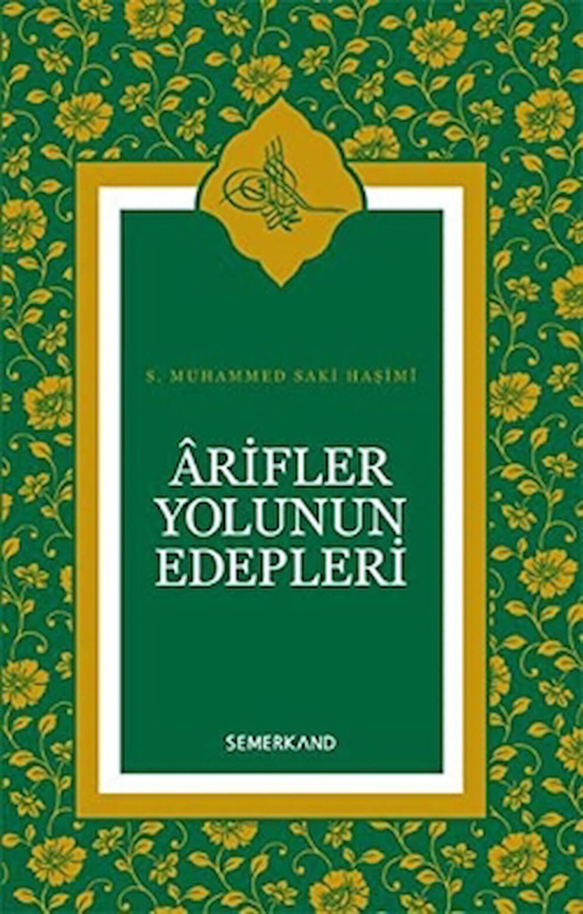 Arifler Yolunun Edebleri