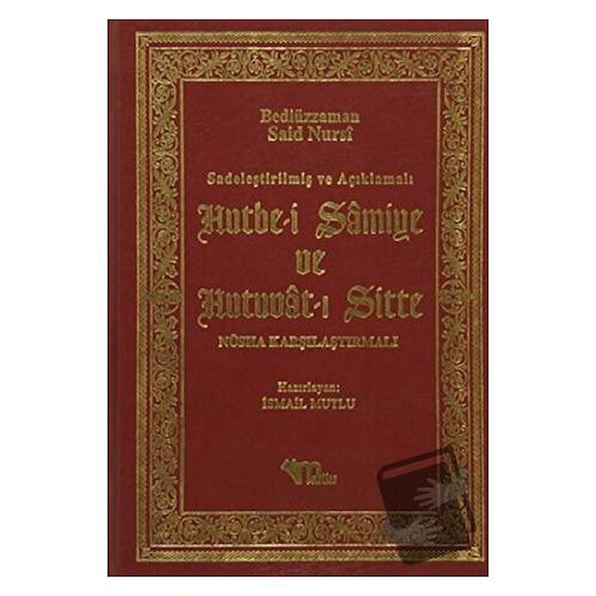Hutbe-i Şamiye ve Hutuvat-ı Sitte