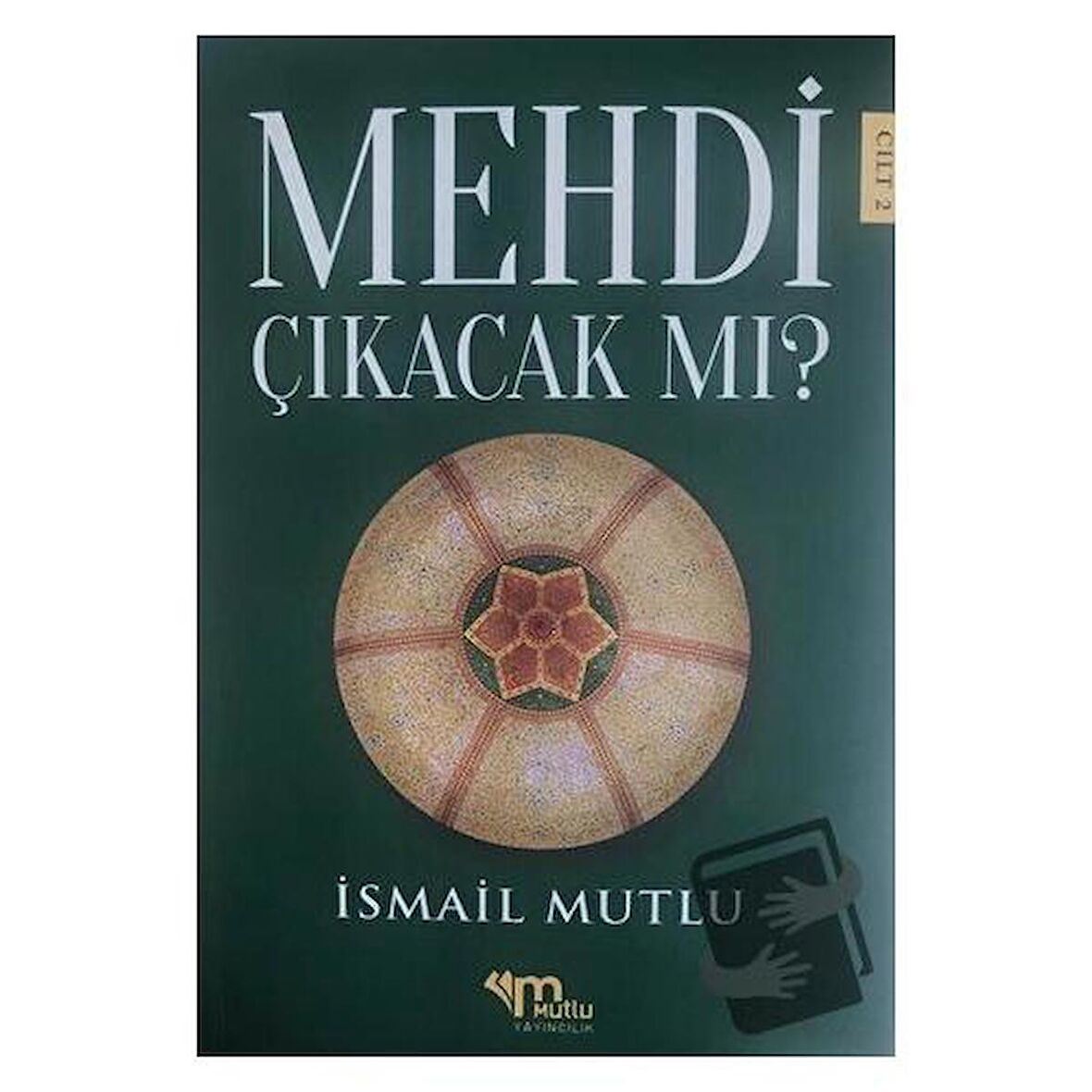 Mehdi Çıkacak mı? - Cilt 2