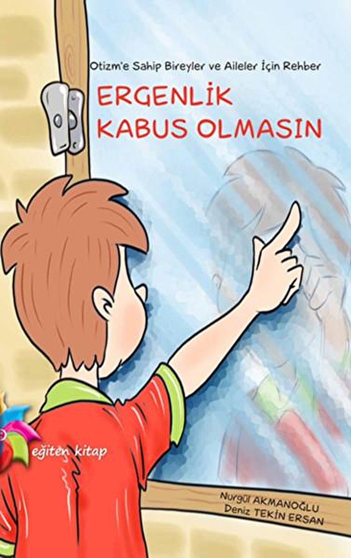 Otizm’e Sahip Bireyler ve Aileler İçin Rehber: Ergenlik Kabus Olmasın