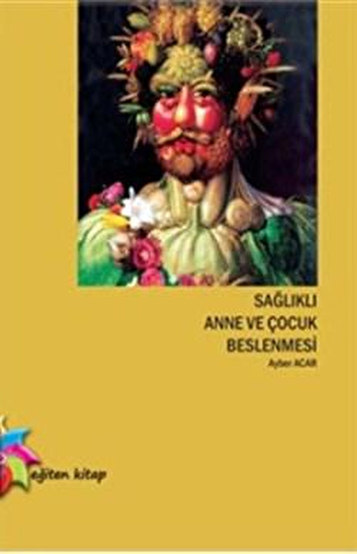 Sağlıklı Anne ve Çocuk Beslenmesi