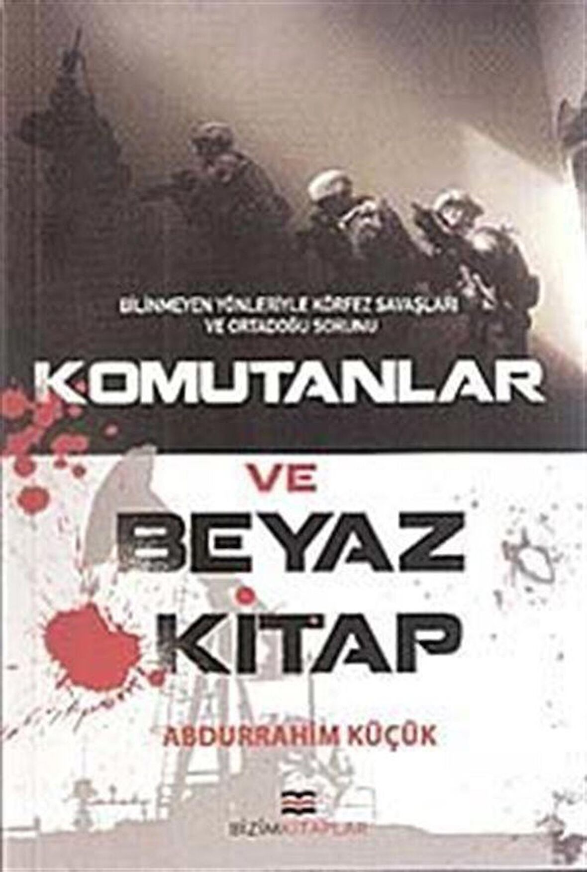 Komutanlar ve Beyaz Kitap