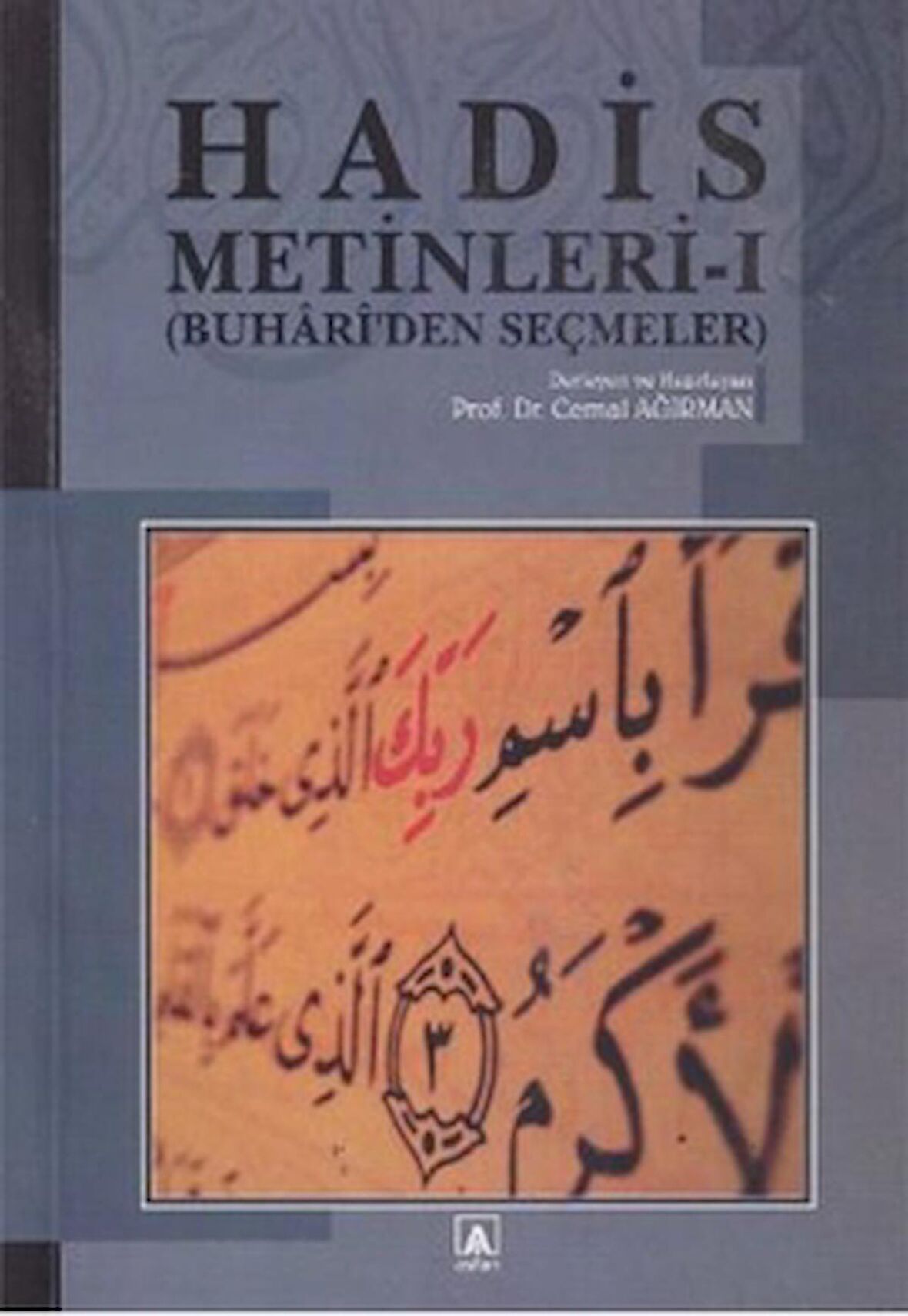 Hadis Metinleri - 1