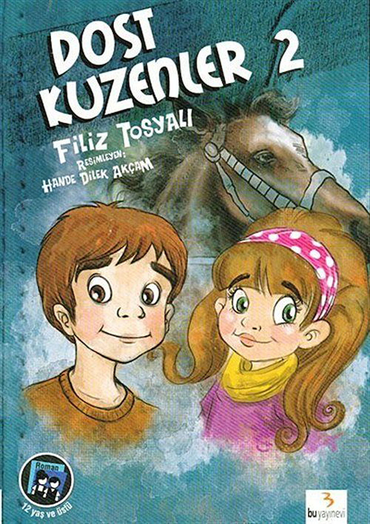 Dost Kuzenler 2 / Filiz Tosyalı