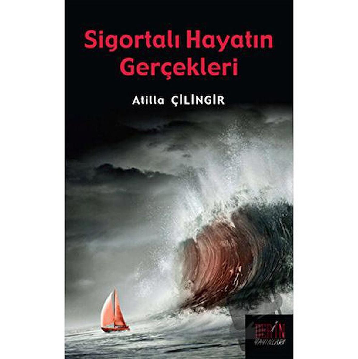 Sigortalı Hayatın Gerçekleri