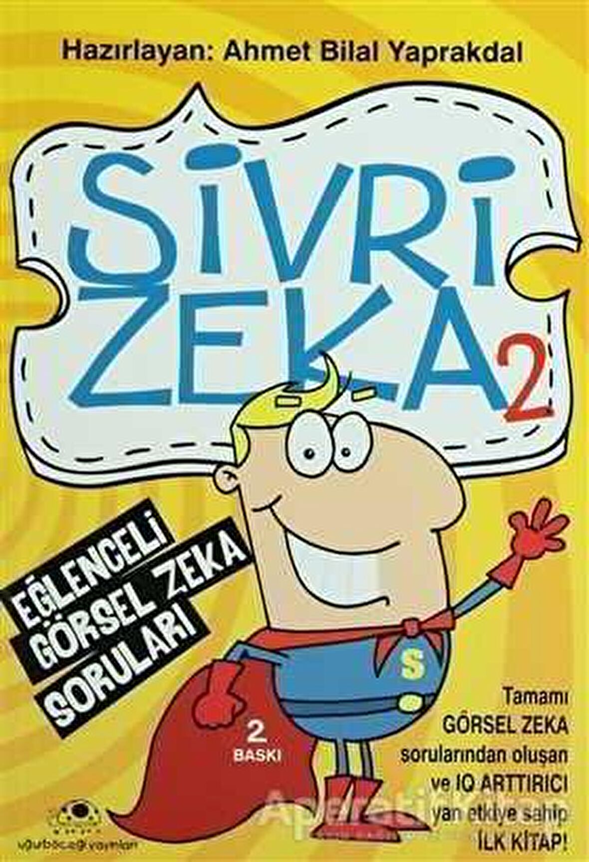 Sivri Zeka 2 - Eğlenceli Görsel Zeka Soruları