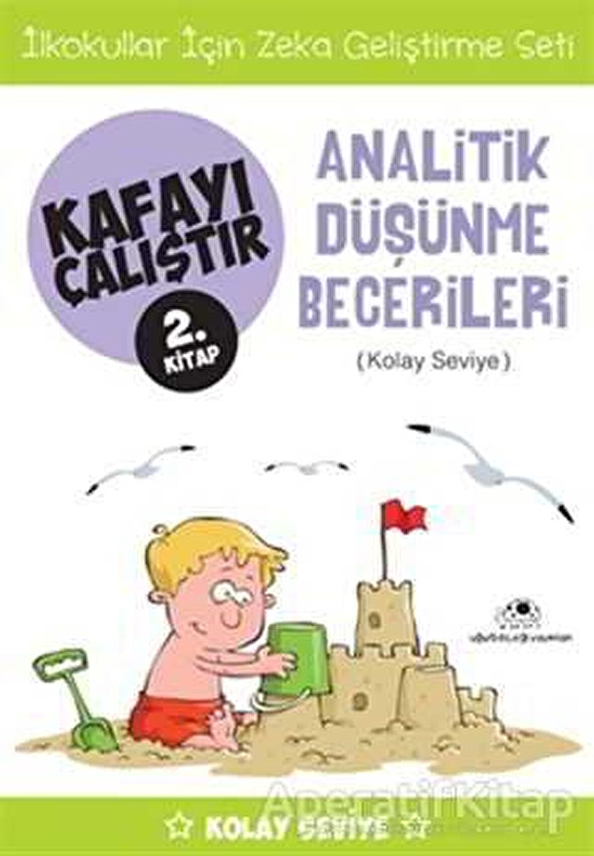 Analitik Düşünme Becerileri (Kolay Seviye) - Kafayı Çalıştır 2