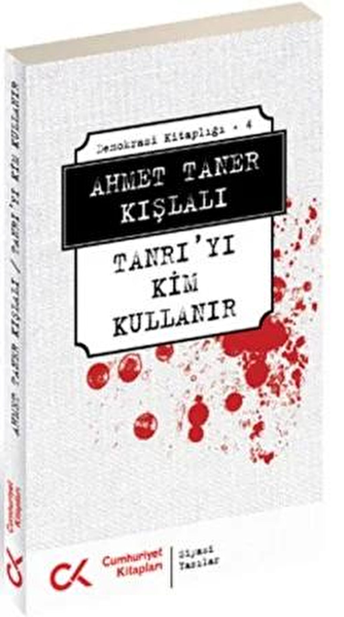 Tanrı’yı Kim Kullanır