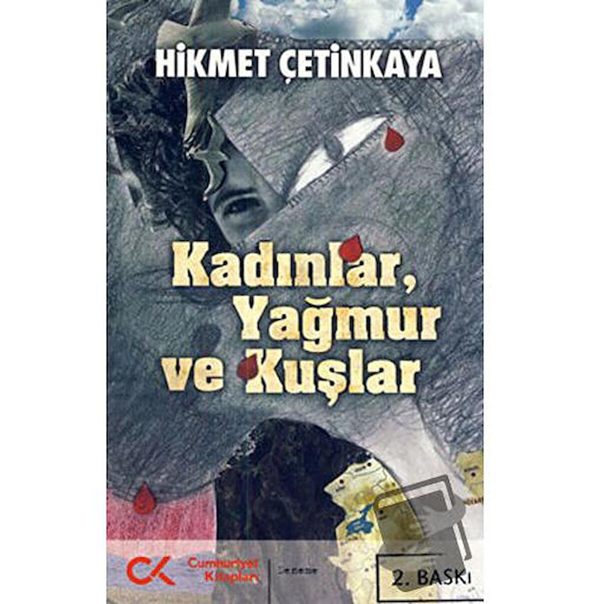 Kadınlar, Yağmur ve Kuşlar